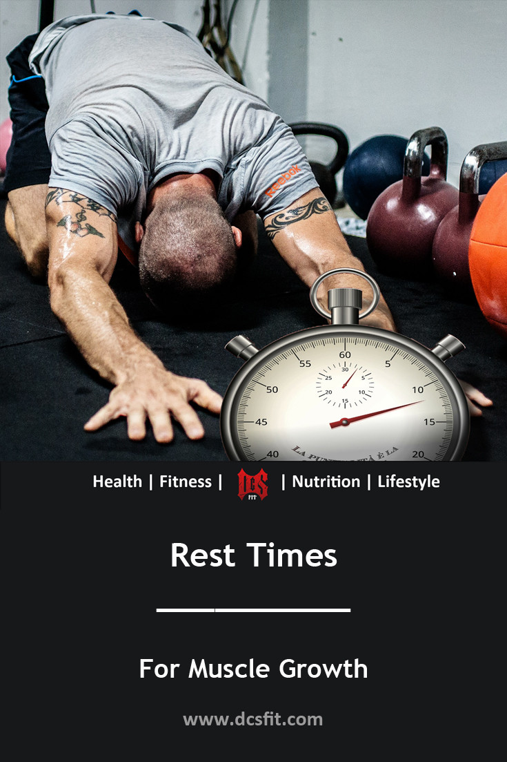 Rest Times p Rest Times for Muscle Growth