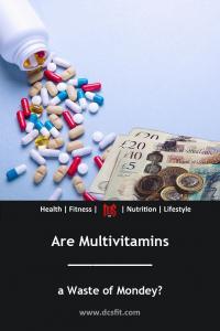 Are Multivitamins a Waste of Money Pin